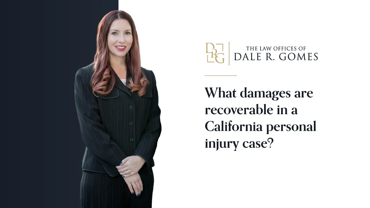 A woman in a black suit stands next to text reading, "What damages are recoverable in a California personal injury case?" and the logo for The Law Offices of Dale R. Gomes.